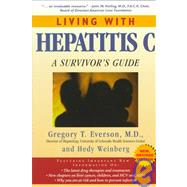 Living with Hepatitis C : A Survivor's Guide