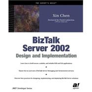 Biztalk Server 2002 Design and Implementation,9781590590348
