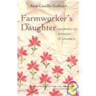 Farmworker's Daughter