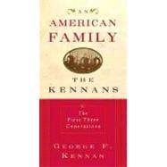 An American Family The Kennans
