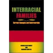 Interracial Families: Current Concepts and Controversies