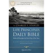 The Charles F. Stanley Life Principles Daily Bible, Nkjv