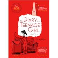 The Diary of  a Teenage Girl, Revised Edition An Account in Words and Pictures