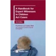 A Handbook for Expert Witnesses in Children Act Cases Second Edition