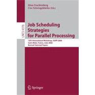 Job Scheduling Strategies for Parallel Processing : 12th International Workshop, JSSPP 2006, Saint-Malo, France, June 26, 2006, Revised Selected Papers