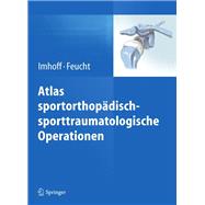 Atlas Sportorthopadisch-Sporttraumatologische Operationen: 2013