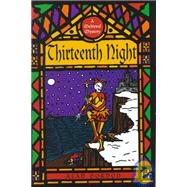 Thirteenth Night: A Medieval Mystery