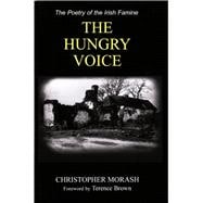 The Hungry Voice The Poetry of the Irish Famine