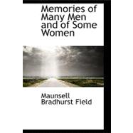Memories of Many Men and of Some Women