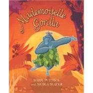 Mademoiselle Gorilla