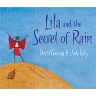 Lila and the Secret of Rain