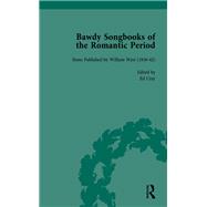 Bawdy Songbooks of the Romantic Period, Volume 2