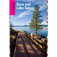 Insiders' Guide® to Reno and Lake Tahoe