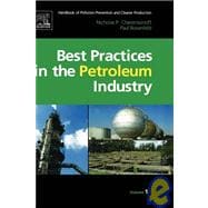 Handbook of Pollution Prevention and Cleaner Production Vol. 1 : Best Practices in the Petroleum Industry