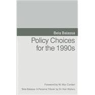 Policy Choices for the 1990s
