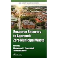 Resource Recovery to Approach Zero Municipal Waste