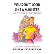 You Don't Look Like a Minister