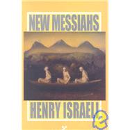 New Messiahs