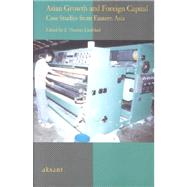 Asian Growth and Foreign Capital