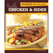 Weber's On the Grill: Chicken & Sides