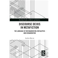 Discourse Deixis in Metafiction