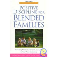 Positive Discipline for Blended Families,9780761510352