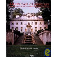 American Classicist : The Architecture of Philip Trammell Shutze