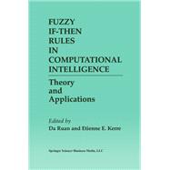 Fuzzy If-then Rules in Computational Intelligence