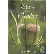 Stars of the Meadow: Exploring Medicinal Herbs As Flower Essences