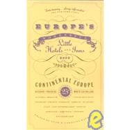 Europe's Wonderful Little Hotels and Inns 2002 Continental Europe