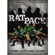 Rat Pack - Guns, Guts and Glory Volume 1