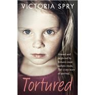 Tortured Abused and Neglected by Britain's Most Sadistic Mum. This is my Story of Survival.