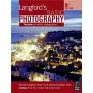 Langford's Basic Photography : The Guide for Serious Photographers