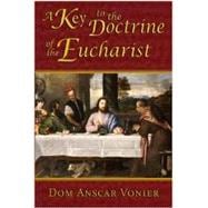 A Key to the Doctrine of the Eucharist