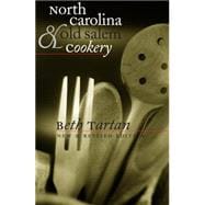 North Carolina and Old Salem Cookery