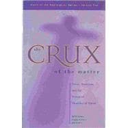 The Crux of the Matter: Crisis, Tradition, & the Future of Churches of Christ