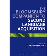 The Bloomsbury Companion to Second Language Acquisition