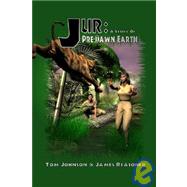 Jur : A Story of Pre-Dawn Earth