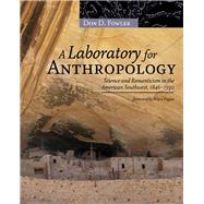 A Laboratory for Anthropology
