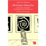 Monsieur Mouche