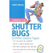 Careers for Shutterbugs & Other Candid Types, 2nd Ed.