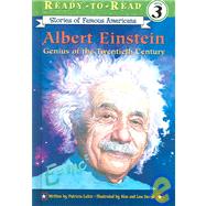 Albert Einstein : Genius of the Twentieth Century