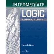 Intermediate Logic for Christian And Home Schools