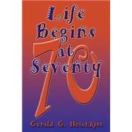 Life Begins at Seventy