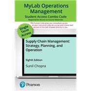MyLab OM with Pearson eText + Print Combo Access Code for Supply Chain Management