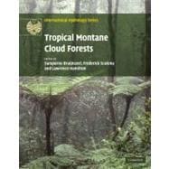 Tropical Montane Cloud Forests: Science for Conservation and Management