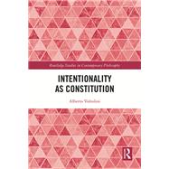 Intentionality as Constitution