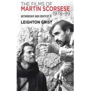 The Films of Martin Scorsese, 1978-99 Authorship and Context II