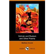 Sohrab and Rustum and Other Poems