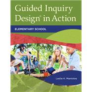 Guided Inquiry Design in Action